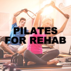 Pilates for Rehab