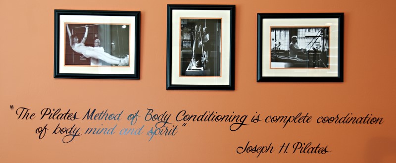 The Pilates Method of Body Conditioning is complete coordination of body, mind and spirit -- Joseph H. Pilates